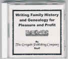 CD: WRITING Family History Or Genealogy For Pleasure and Profit