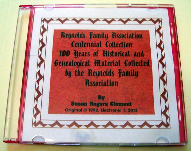 REYNOLDS Family Association Centennial Collection - 100 Years of Historical and Genealogical Material,  eEdition 2013