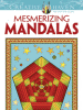 Creative Haven Mesmerizing Mandalas Coloring Book, by Randall McVey, 2013