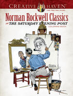 Creative Haven Norman Rockwell Classics from the Saturday Evening Post Coloring Book, by Norman Rockwell