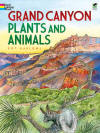 Grand Canyon Plants and Animals Coloring Book, by Dot Barlowe