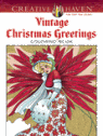Creative Haven Vintage Christmas Greetings Coloring Book, by Marty Noble