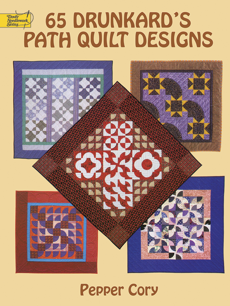 65 Drunkard's Path Quilt Designs, by Pepper Cory