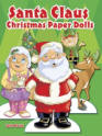 Santa Claus Christmas Paper Dolls, by John Kurtz, 2013