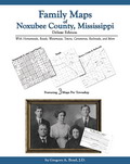 Family Maps of Noxubee County, Mississippi, Deluxe Edition, by Gregory A. Boyd