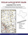 Land Survey Maps for Smith County, Texas