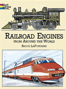 Railroad Engines from Around the World Coloring Book, by Bruce LaFontaine