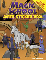 Magic School Super Sticker Book, by Ted Rechlin