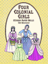 Four Colonial Girls Sticker Paper Dolls, by Sue Shanahan
