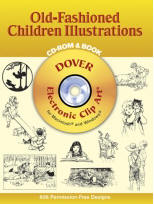 Old-Fashioned Children Illustrations CD-ROM and Book, by Dover