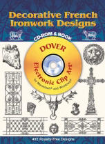 Decorative French Ironwork Designs CD-ROM and Book, by Denonvilliers Co.