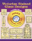 Victorian Stained Glass Designs CD-ROM and Book, by Hywel G. Harris