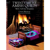 Twenty Little Amish Quilts: With Full-Size Templates, by Gwen Marston, 1993