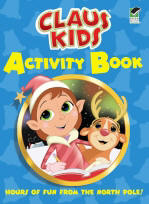 Claus Kids Activity Book, by John Kurtz