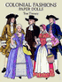 Colonial Fashions Paper Dolls, by Tierney