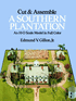 Cut and Assemble a Southern Plantation, by Edmund V. Gillon, Jr.