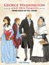 George Washington and His Family Paper Dolls in Full Color, by Tom Tierney