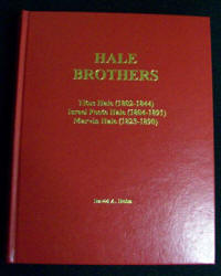 Hale Brothers Ancestry and Descendants of The Three Sons of Roger Hale of Glastonbury, Connecticut