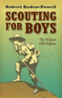 Scouting for Boys, by Robert Baden-Powell, 2007