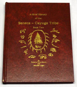 History of the Seneca Cayuga Tribe Volume 2 - Deluxe Cove/ ALA certified hardbound book