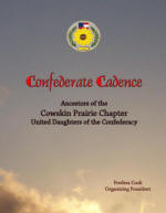 Confederate Cadence Ancestors of the Cowskin Prairie Chapter UDC