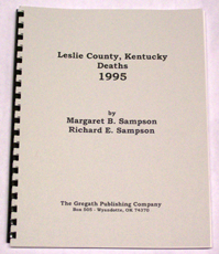LESLIE County, Kentucky Deaths - 1995, by Margaret B. & Richard E. Sampson