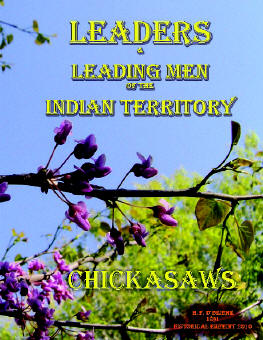 Leaders and Leading Men of the  Indian Territory - Chickasaws
