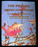 The American Pioneers: the History of John Raleigh Pryor and Iva Beatrice Barnhart Pryor, with Histories of Allied Families by John H. Cunningham, III